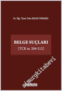 Belge Suçları (TCK m. 204-212) -
