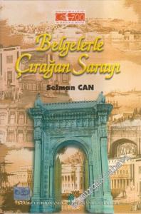 Belgelerle Çırağan Sarayı -        1999