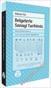 Belgelerle Sanayi Tarihimiz -        2025