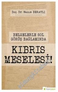 Belgelerle Sol Görüş Bağlamında Kıbrıs Meselesi -        2021