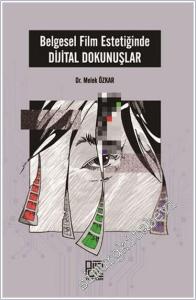 Belgesel Film Estetiğinde Dijital Dokunuşlar -        2025