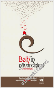 Belh'in Güvercinleri: Mevlana Celaleddin Rumi -