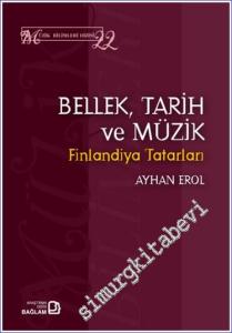 Bellek Tarih ve Müzik : Finlandiya Tatarları -        2024