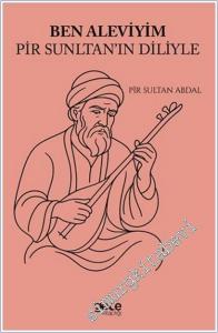 Ben Aleviyim : Pir Sultan'ın Diliyle -        2025