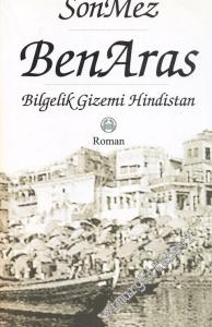 Ben Aras: Bilgelik Gizemi  Hindistan CİLTLİ -