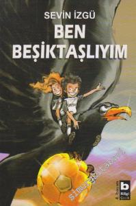Ben Beşiktaşlıyım: Öyküler -        2004