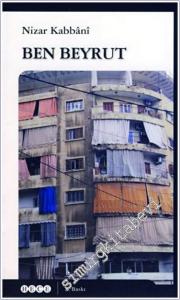Ben Beyrut: Bir Kentin Günlükleri -