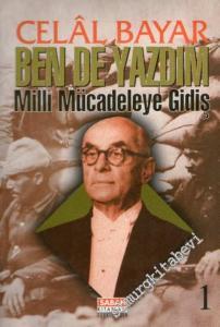 Ben de Yazdım: Milli Mücadeleye Gidiş ( 8 Cilt - TAKIM ) -        1997
