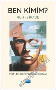 Ben Kimim - Ruh ve İrade -        2023