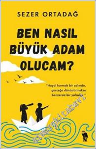 Ben Nasıl Büyük Adam Olucam -         2023