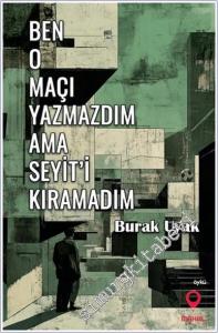 Ben O Maçı Yazmazdım Ama Seyit'i Kıramadım -        2025