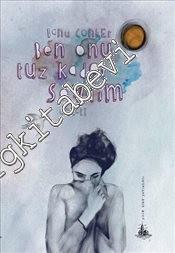 Ben Onu Tuz Kadar Sevdim -