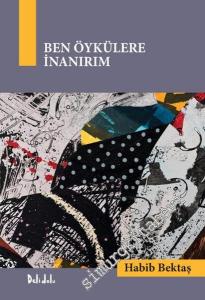 Ben Öykülere İnanırım -        2016