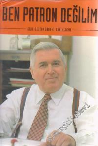 Ben Patron Değilim: Gıda Sektöründeki Tanıklığım -