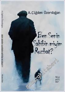 Ben Senin Sahibin miyim Rozbat -        2025