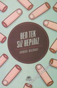 Ben Tek Siz Hepiniz -