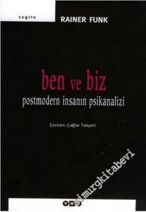 Ben ve Biz : Postmodern İnsanın Psikanalizi -        2023