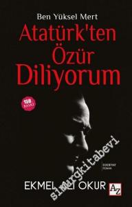 Ben Yüksel Mert Atatürk'ten Özür Diliyorum -