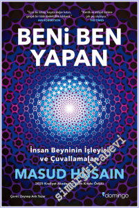 Beni Ben Yapan: İnsan Beyninin İşleyişi ve Çuvallamaları -