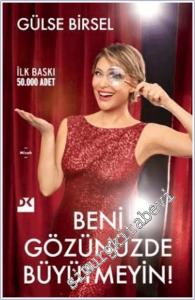 Beni Gözünüzde Büyütmeyin -        2024