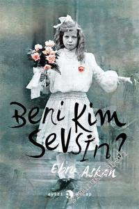 Beni Kim Sevsin? -        2015