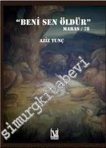 Beni Sen Öldür: Maraş ‘78 -