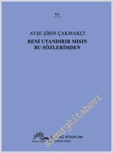 Beni Utandırır Mısın Bu Sözlerimden -        2025