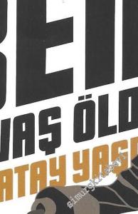 Beni Yavaş Öldür - Bir Başkomiser Galip Polisiyesi -        2019