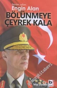 Benim Adım Engin Alan: Bölünmeye Çeyrek Kala -        2023