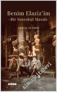 Benim Elazizim : Bir Sosyoloji Masalı -        2024
