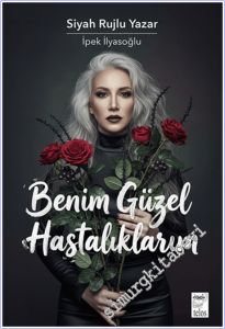 Benim Güzel Hastalıklarım -        2026