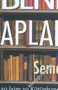 Benim Kitaplarım - 30 İsim 30 Kütüphane -