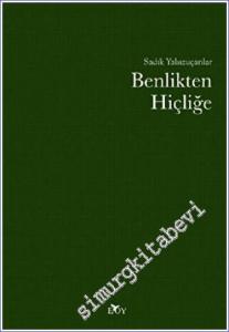 Benlikten Hiçliğe -        2017