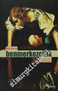 Benmerkezcilik -