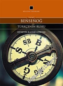 Bensenoğ - Türkçenin Ruhu -