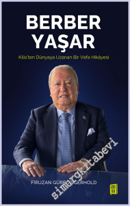 Berber Yaşar : Kilis'ten Dünyaya Uzanan Bir Vefa Hikayesi -