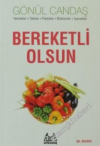 Bereketli Olsun: Yemek, Tatlı, Pasta, Bisküvi, İçeçekler -        2013