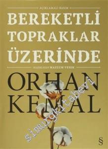 Bereketli Topraklar Üzerinde: Açıklamalı Basım -