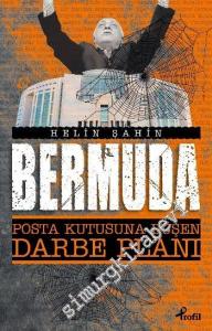 Bermuda: Posta Kutusuna Düşen Darbe Planı -