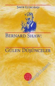 Bernard Shaw: Gülen Düşünceler -        1995