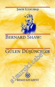 Bernard Shaw: Gülen Düşünceler -        1999
