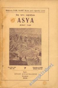 Beş Kıta Coğrafyası: Asya ( Lise Birinci Devre İkinci Sınıf, Ortamektep ve Muallim Mektepleri İkinci Sınıf ) -        1930