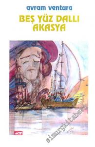 Beş Yüz Dallı Akasya -        1993