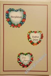 Beşiktaş Daha Dün -