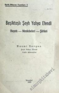 Beşiktaşlı Şeyh Yahya Efendi: Hayatı, Menkıbeleri, Şiirleri -        1964