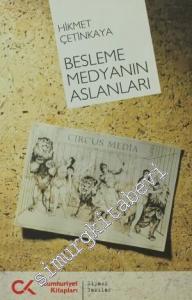 Besleme Medyanın Aslanları -