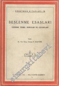 Beslenme Esasları Üzerine Temel Sorular ve Cevaplar -