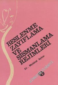Beslenme Zayıflama ve Şişmanlama Rejimleri -        1967