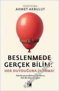 Beslenmede Gerçek Bilim: Her Duyduğuna İnanma -        2025