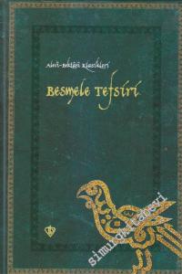 Besmele Tefsiri: Şerr-i Besmele -        2012